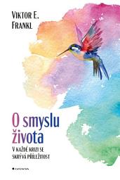 Icon image O smyslu života: V každé krizi se skrývá příležitost