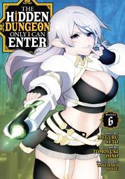 Icon image The Hidden Dungeon Only I Can Enter (Manga)