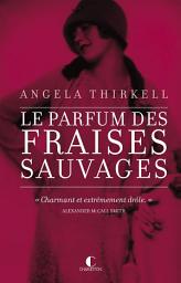 Icon image Le parfum des fraises sauvages