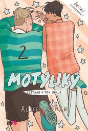 Icon image Motýliky - Lietajú v tom obaja: Zväzok 2