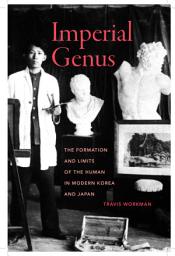 Icon image Imperial Genus: The Formation and Limits of the Human in Modern Korea and Japan