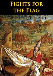 Icon image Fight For The Flags [Illustrated Edition]
