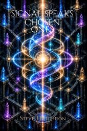 Icon image Signal Speaks: Chosen Ones