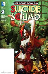 Icon image FCBD 2016 - Suicide Squad Special Edition (2016) #1