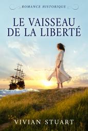 Icon image Le Vaisseau de la liberté