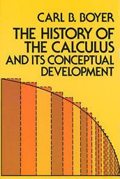 Icon image The History of the Calculus and Its Conceptual Development