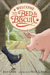 Icon image Welcome to the Bed and Biscuit