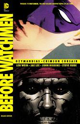 Icon image Before Watchmen: Ozymandias/Crimson Corsair: Volume 4