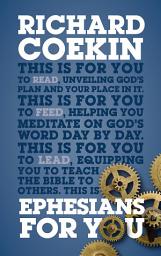 Icon image Ephesians For You: For reading, for feeding, for leading