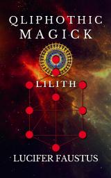 Icon image Qliphothic Magick: Lilith