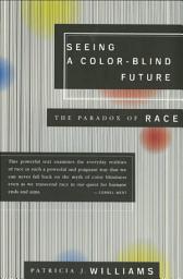 Icon image Seeing a Color-Blind Future