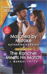 Icon image Matched by Mistake & The Rancher Meets His Match