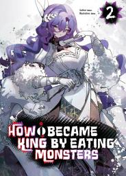 Icon image How I Became King by Eating Monsters