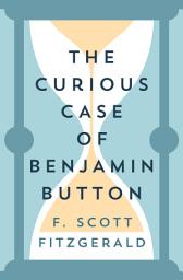Icon image The Curious Case of Benjamin Button