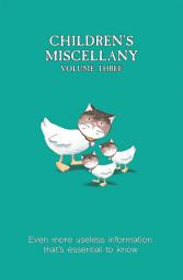 Icon image Children's Miscellany: Volume 3