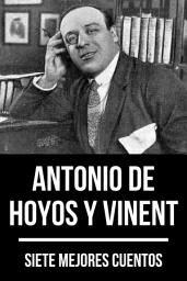 Icon image 7 mejores cuentos de Antonio de Hoyos y Vinent