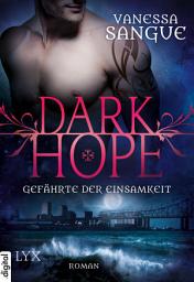 Icon image Dark Hope - Gefährte der Einsamkeit