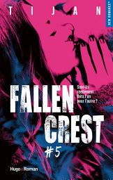 Icon image Fallen crest - Tome 05