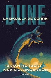 Icon image La batalla de Corrin (Leyendas de Dune 3)