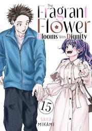 Icon image The Fragrant Flower Blooms With Dignity