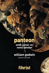 Icon image Panteon: Antik Yunan ve Roma Tanrıları