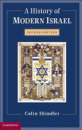 Icon image A History of Modern Israel: Edition 2