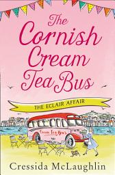 Icon image The Cornish Cream Tea Bus: Part Two – The Éclair Affair