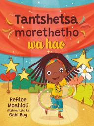 Icon image Tantshetsa Morethetho Wa Hao