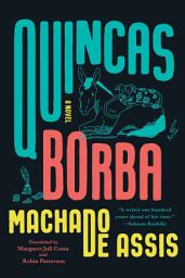 Icon image Quincas Borba: A Novel