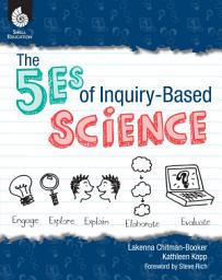 Icon image The 5Es of Inquiry-Based Science