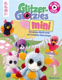 Icon image Glitzer-Glotzies mini: Klitzekleine Häkelfreunde mit funkelnden Glubschaugen