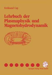 Icon image Lehrbuch der Plasmaphysik und Magnetohydrodynamik