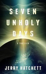 Icon image Seven Unholy Days