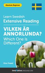 Icon image Swedish Extensive Reading: WHICH ONE IS DIFFERENT?: Level 2