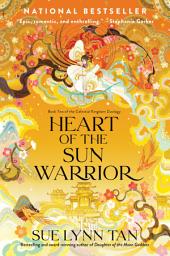 Icon image Heart of the Sun Warrior: A Novel