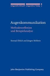 Icon image Augenkommunikation: Methodenreflexion und Beispielanalyse