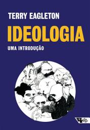 Icon image Ideologia (2a edição): uma introdução