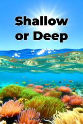 Icon image Shallow or Deep