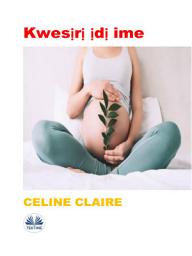 Icon image Kwesịrị ịdị ime