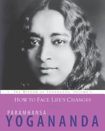 Icon image How to Face Life's Changes