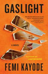 Icon image Gaslight: A Novel