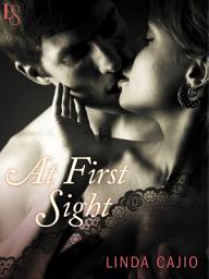 Icon image At First Sight: A Loveswept Classic Romance
