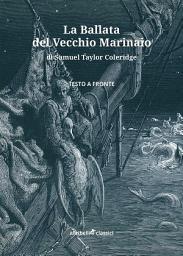Icon image La Ballata del Vecchio Marinaio: testo a fronte