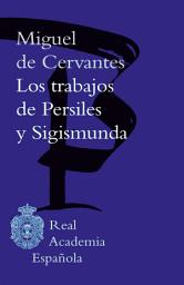Icon image Los trabajos de Persiles y Sigismunda
