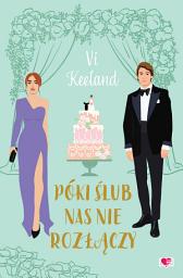 Icon image Póki ślub nas nie rozłączy