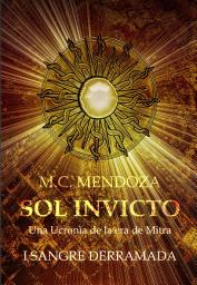 Icon image Sol Invicto I: Sangre Derramada
