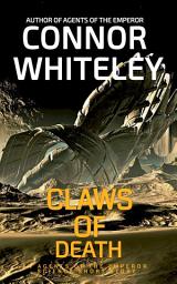 Icon image Claws of Death: An Agents Of The Emperor Science Fiction Short Story