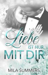 Icon image Liebe ist nur mit dir