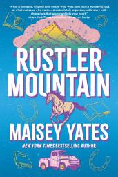 Icon image Rustler Mountain: Volume 1