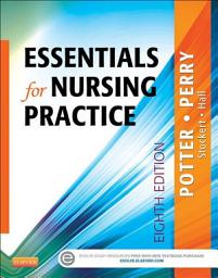 Icon image Essentials for Nursing Practice - E-Book: Essentials for Nursing Practice - E-Book, Edition 8